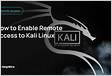 How to access Remote Desktop in Linux kali Linu